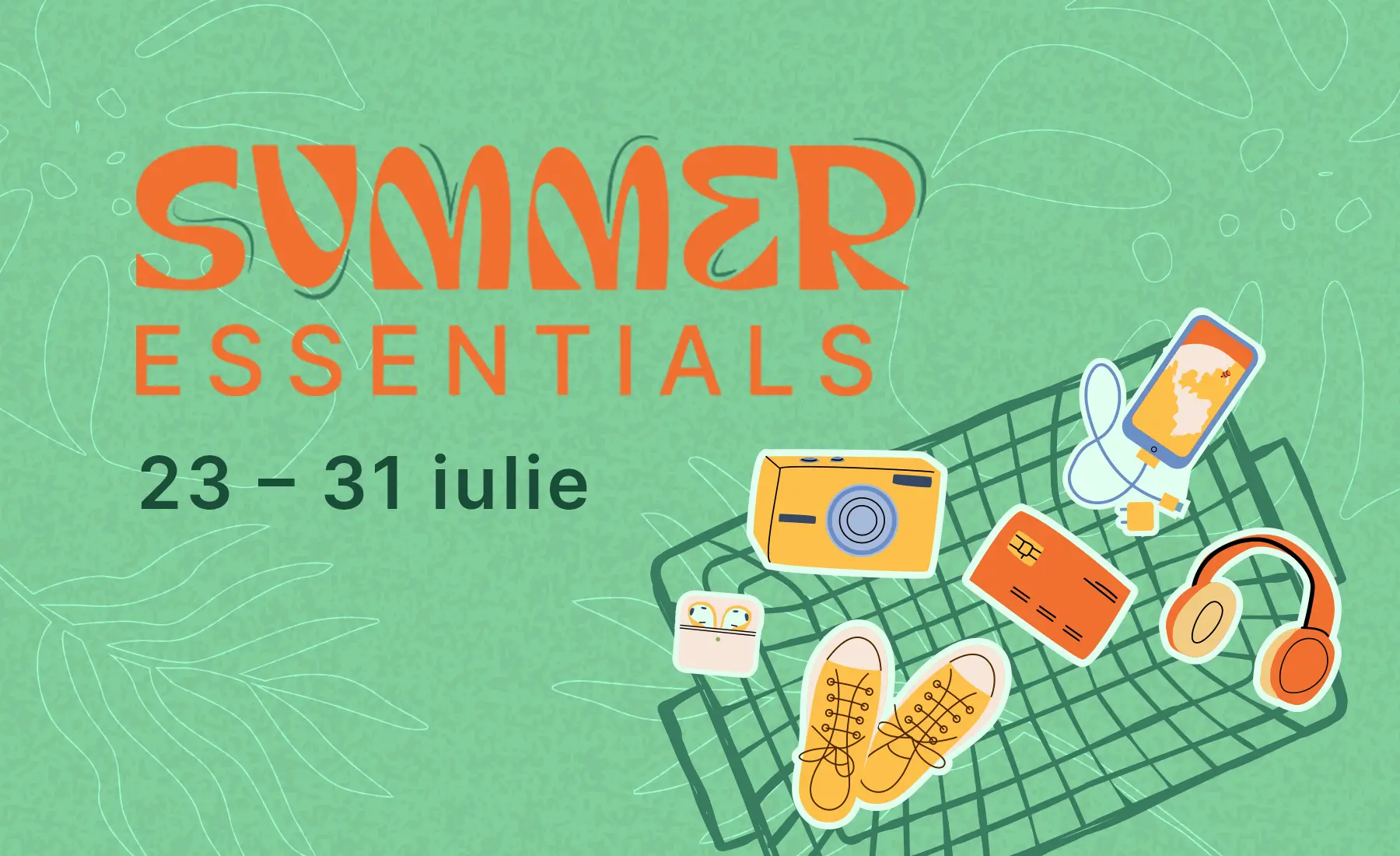 Summer Essentials: oferte bune pentru planurile pe care nu le mai amâni vara asta