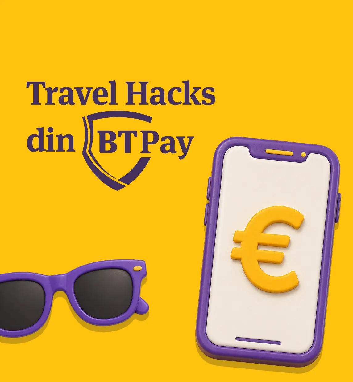 Primul lucru în bagaj: cardul digital, în valută, din BT Pay
