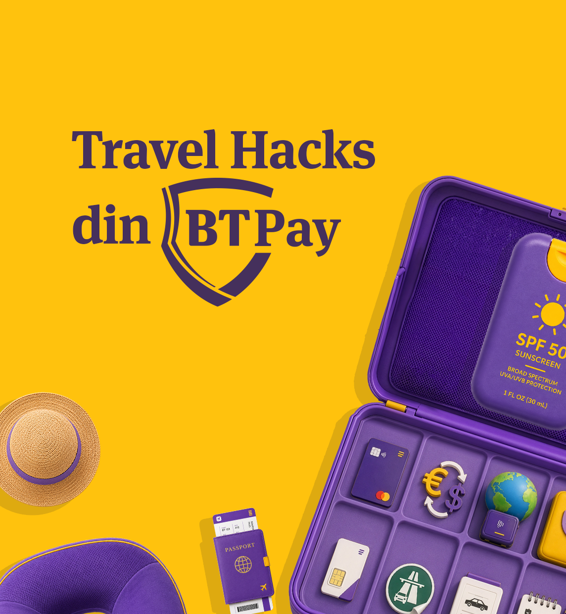 BT Pay Travel Hacks: ce pui “în bagaj” ca să pleci deja relaxat ✈️