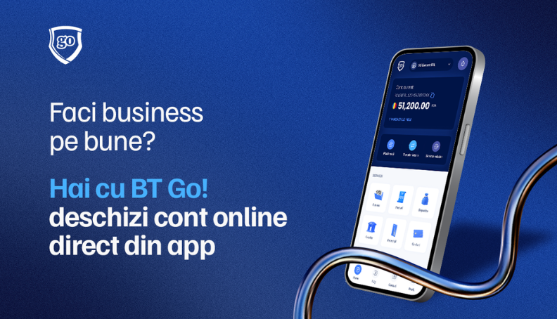 Start în business fără birocrație, direct din BT Go